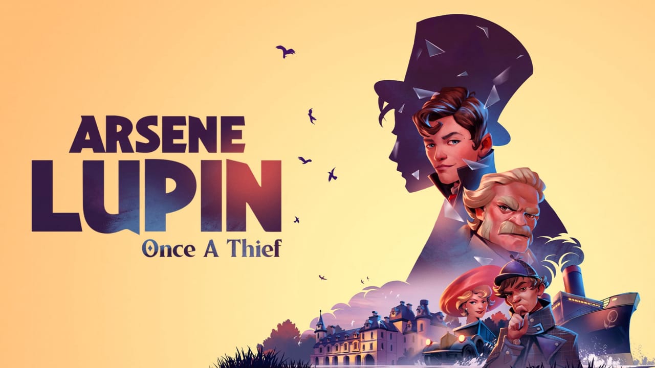 亚森罗宾：昔日大盗 Arsene Lupin – Once A Thief