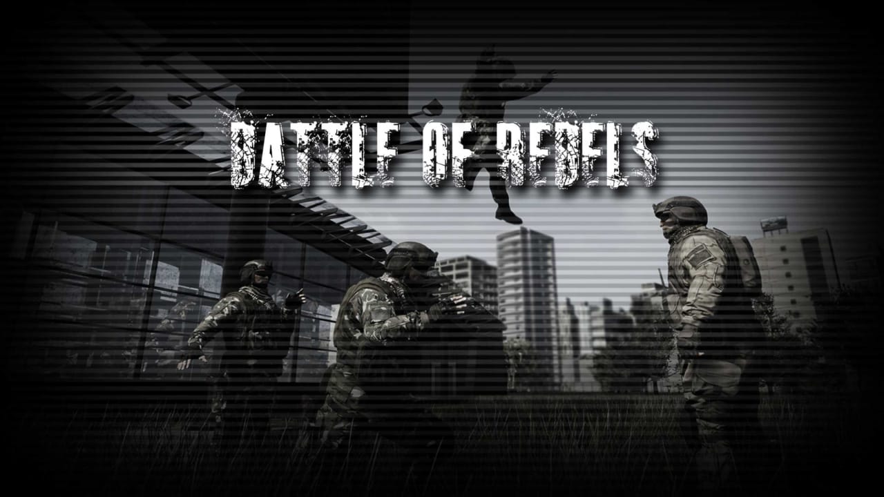 叛军之战 Battle of Rebels