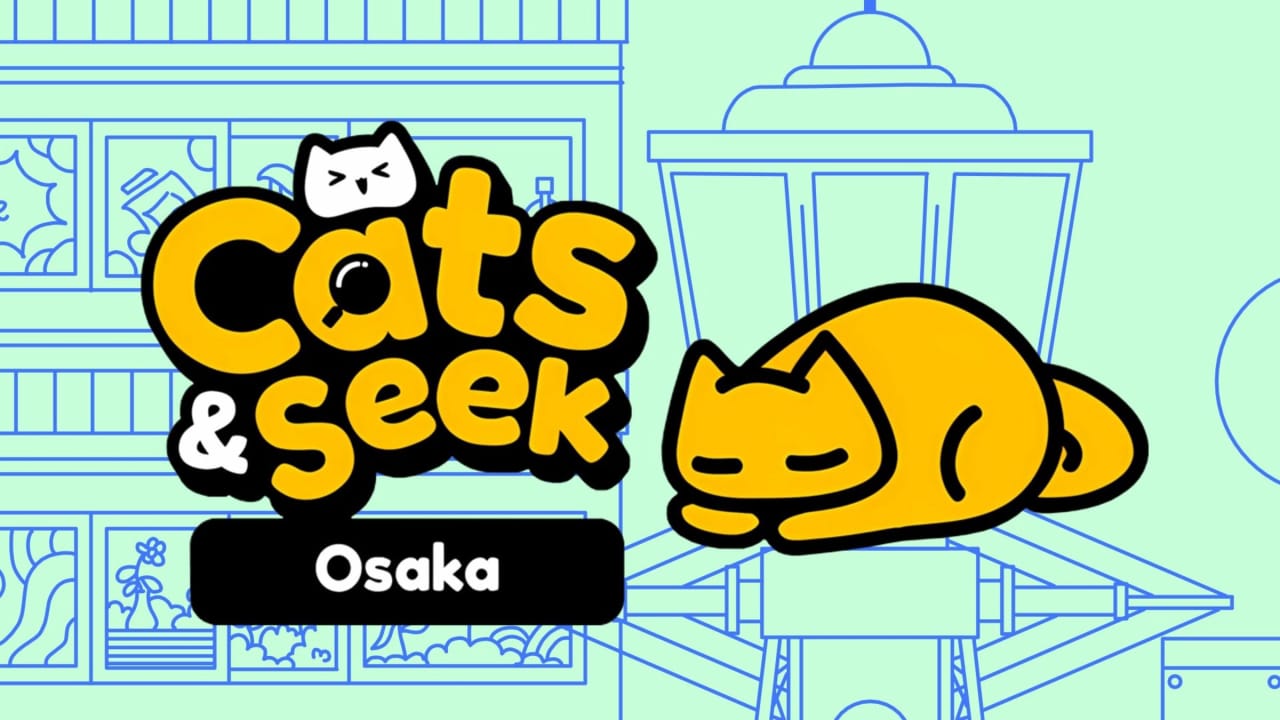 躲猫猫：大坂 Cats and Seek : Osaka