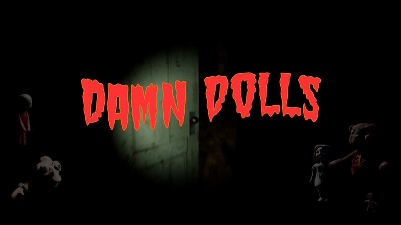 该死的娃娃Damn Dolls