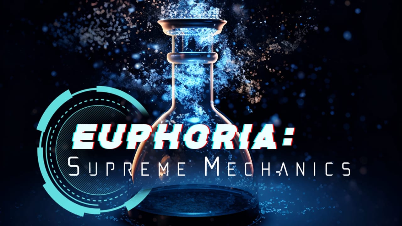 至尊机械 Euphoria: Supreme Mechanics