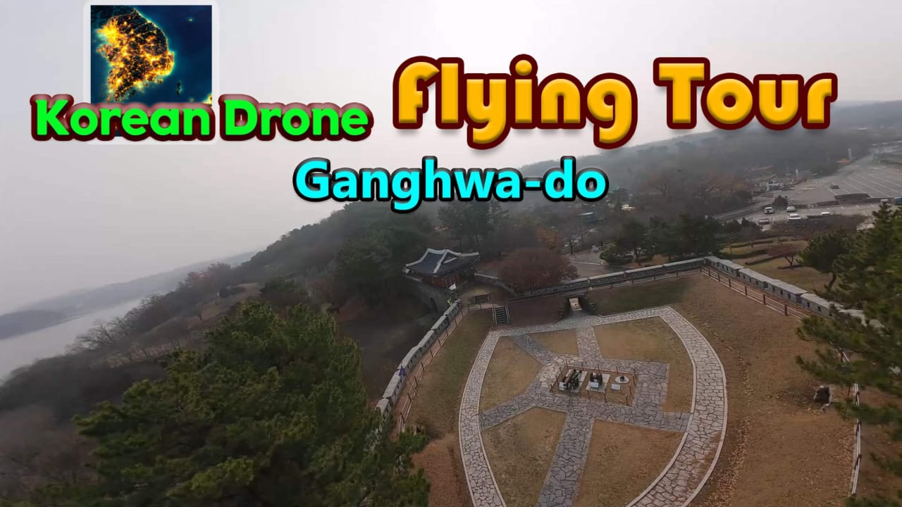 韩国无人机飞行游览江华岛 Korean Drone Flying Tour Ganghwa-do