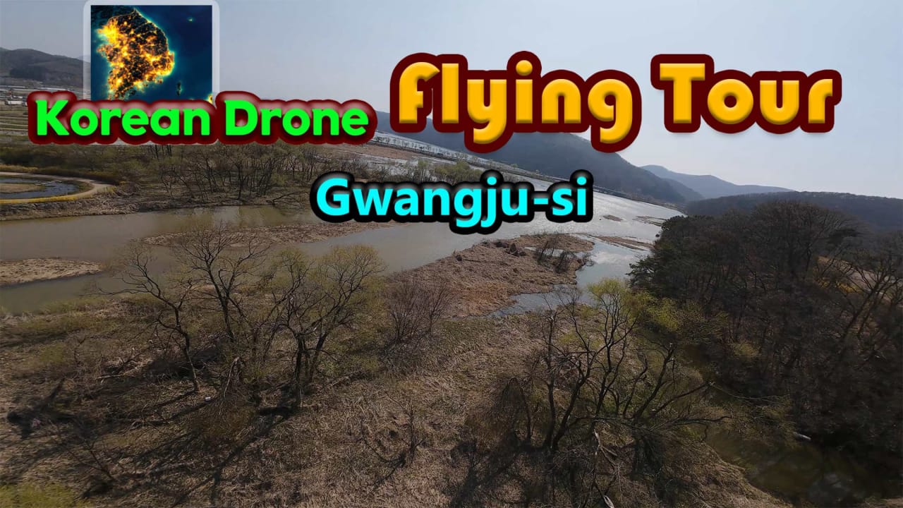 韩国无人机飞行游览广州市 Korean Drone Flying Tour Gwangju-si