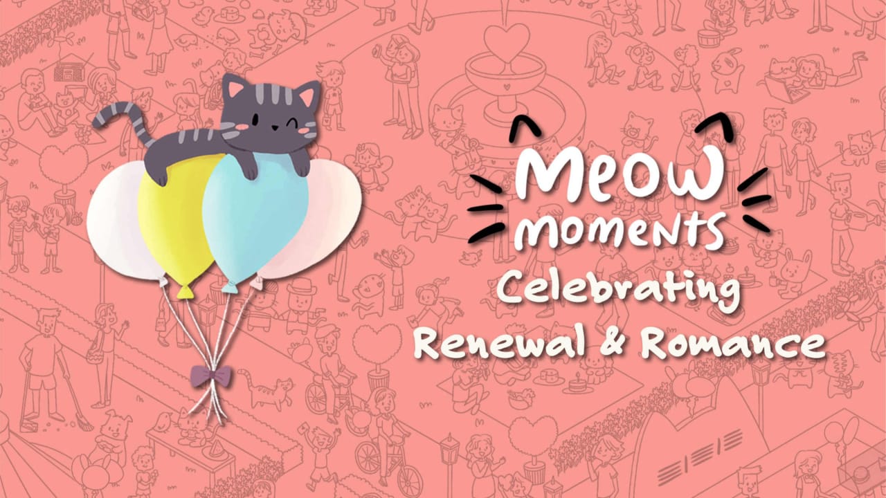 喵喵时刻：庆祝新生与浪漫 Meow Moments: Celebrating Renewal & Romance