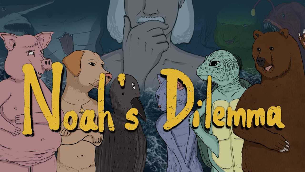 诺亚的困境 Noah’s Dilemma