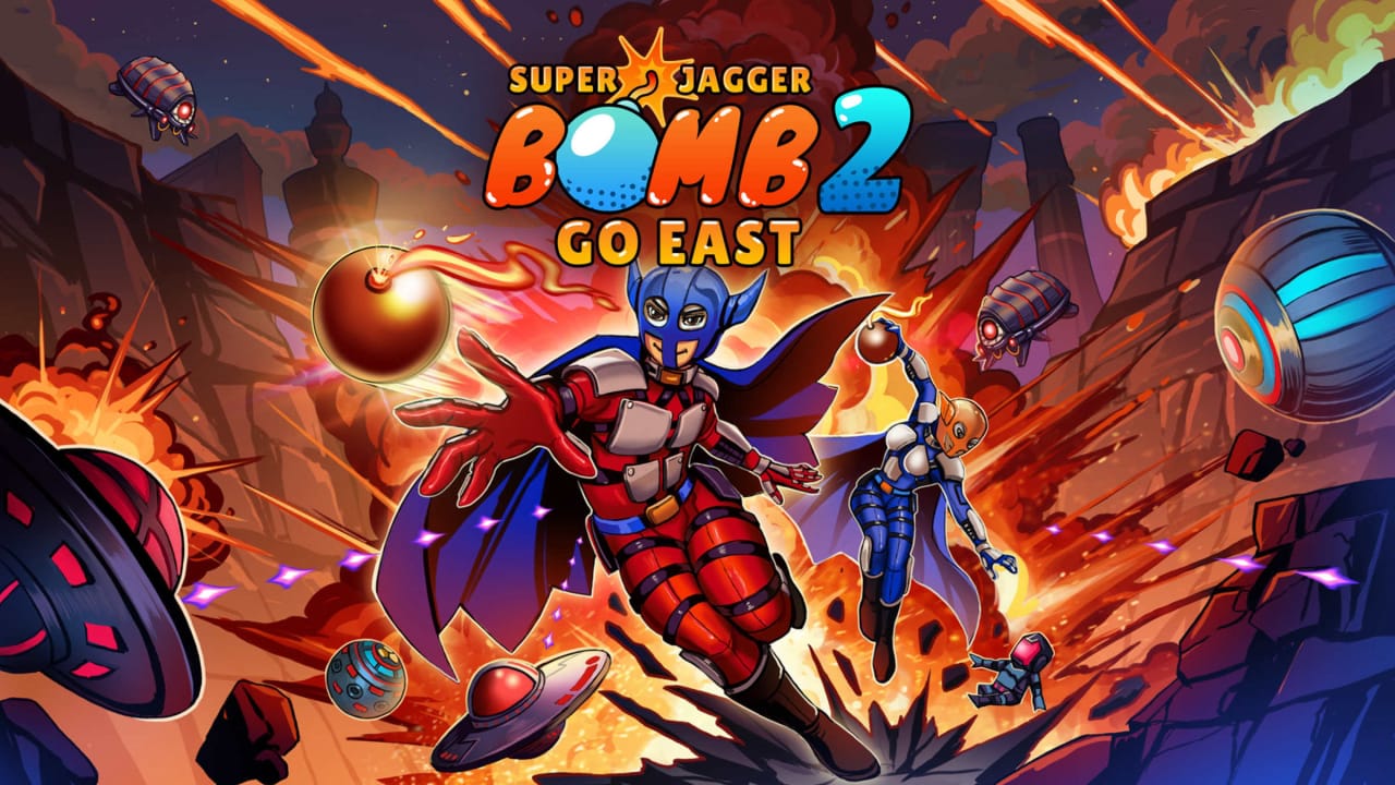 超级炸弹人贾格尔2：向东去 Super Jagger Bomb 2: Go East