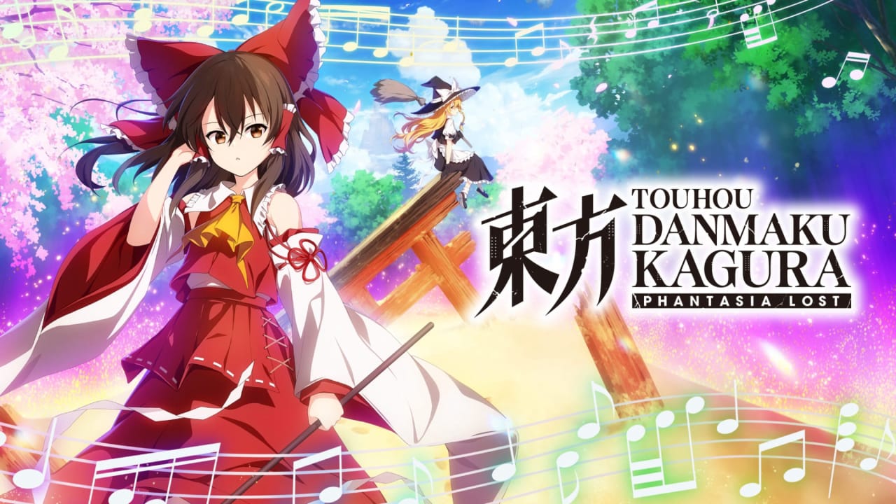 东方弹幕神乐：失落幻想 Touhou Danmaku Kagura Phantasia Lost