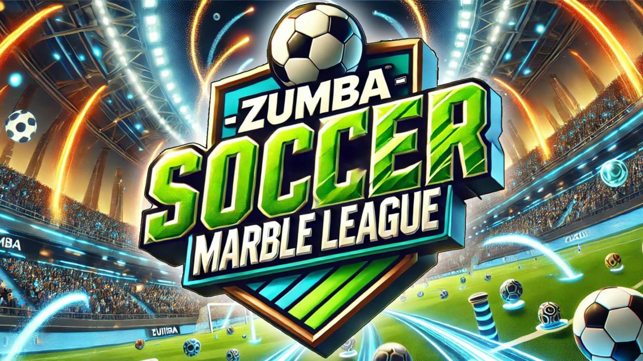 尊巴 足球弹珠联赛 Zumba – Soccer Marble League